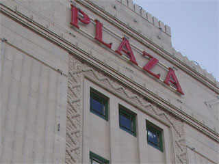 The neon PLAZA on the front of the Plaza