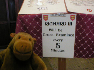Mr Monkey with the court notice: Richard III will be corss examined every 5 minutes